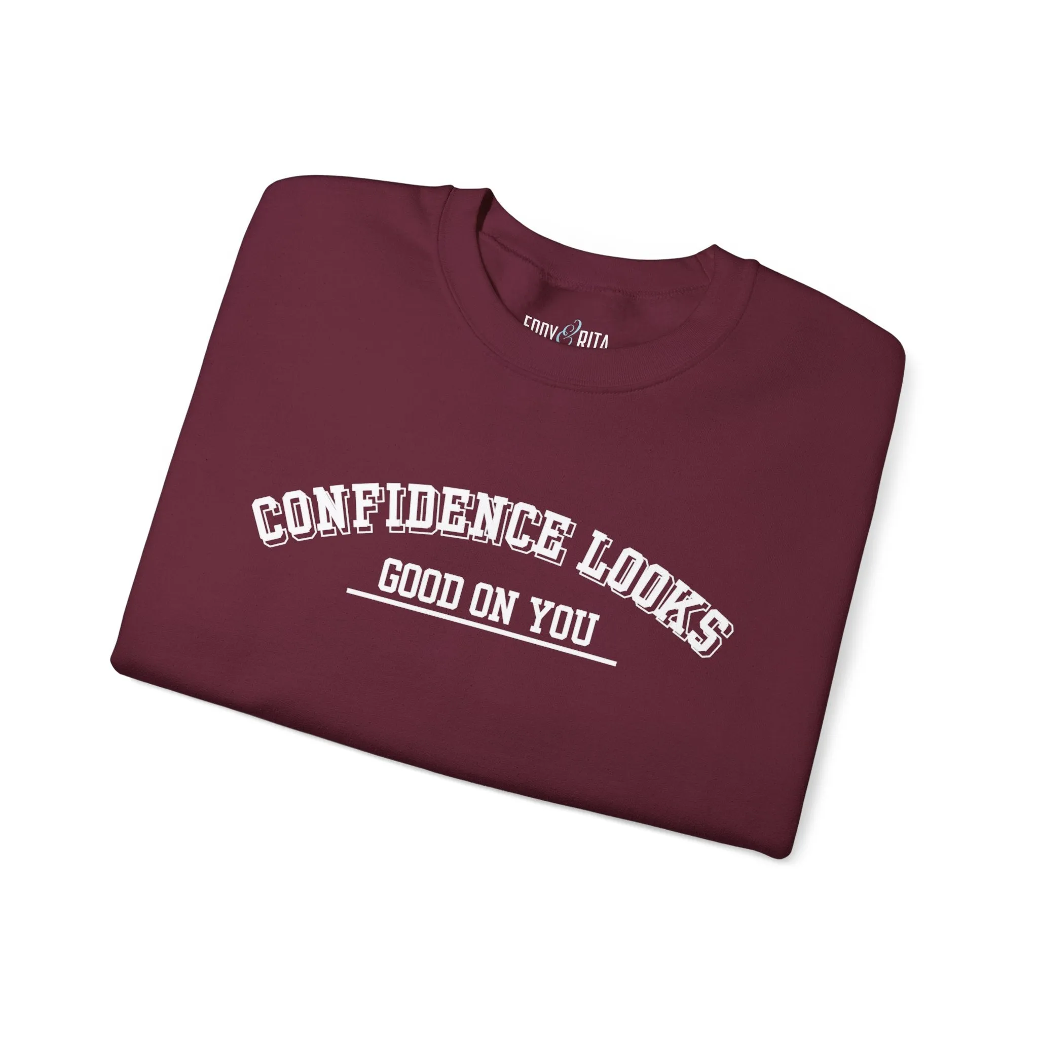 Confidence Looks Good on You Men's Empowerment Sweatshirt: Stylish Comfort with Self-Assured Elegance