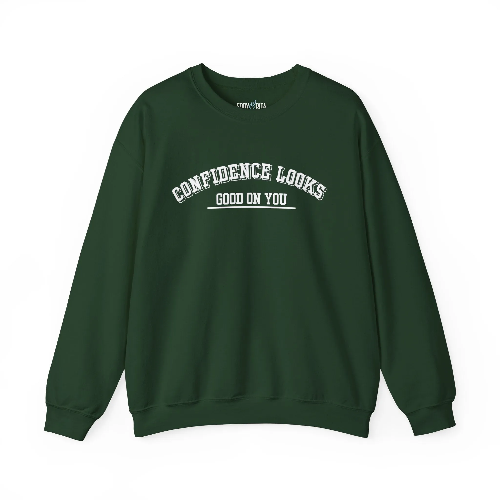 Confidence Looks Good on You Men's Empowerment Sweatshirt: Stylish Comfort with Self-Assured Elegance