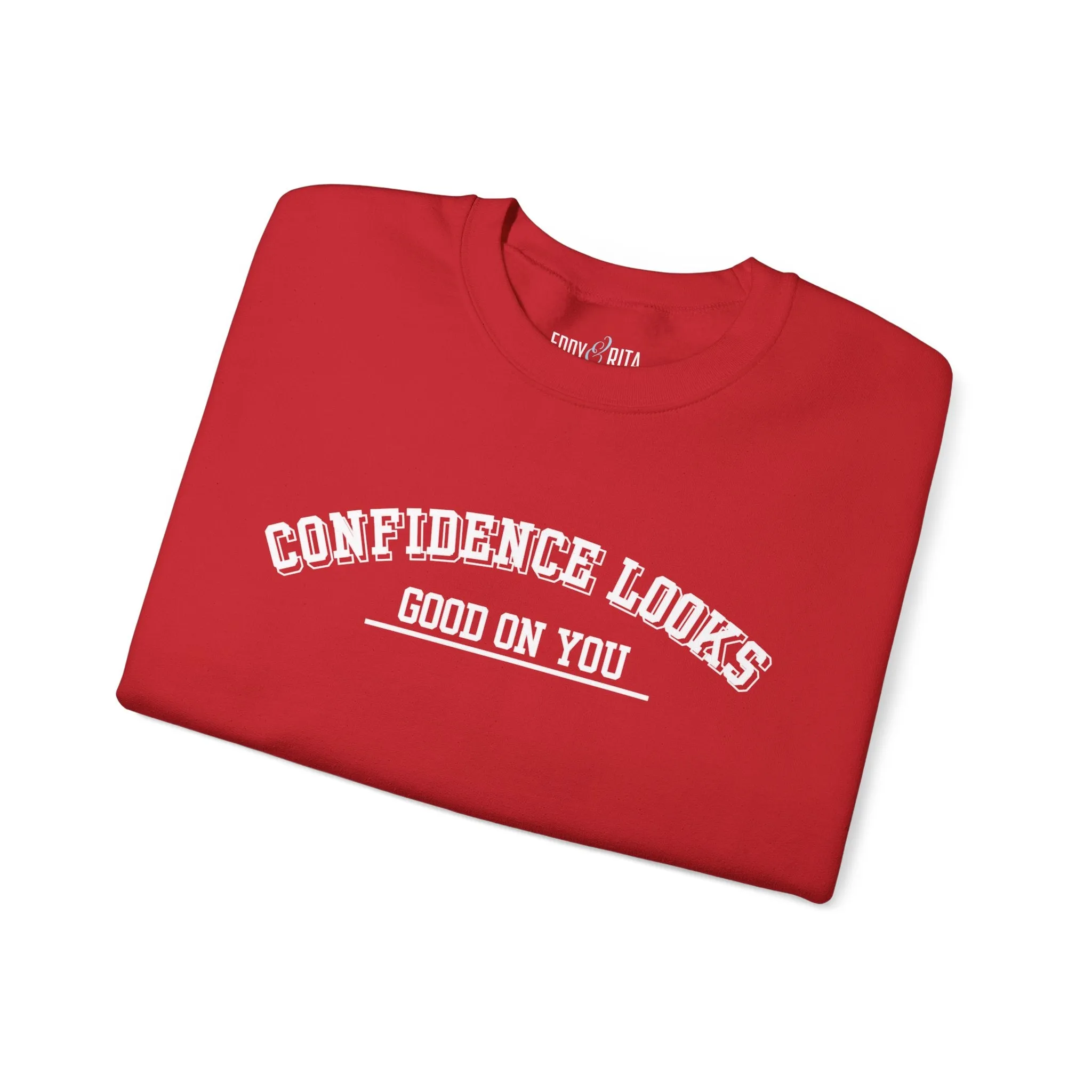 Confidence Looks Good on You Men's Empowerment Sweatshirt: Stylish Comfort with Self-Assured Elegance